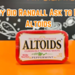 Why Did Randall Ask To Buy Altoids? Unraveling The Layers Of A Simple Request